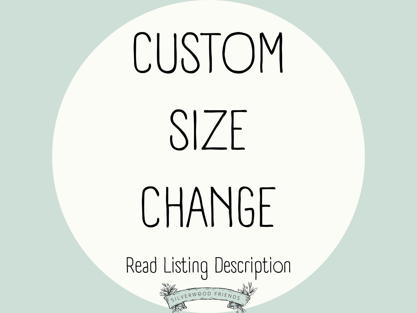 Size Change Custom Request