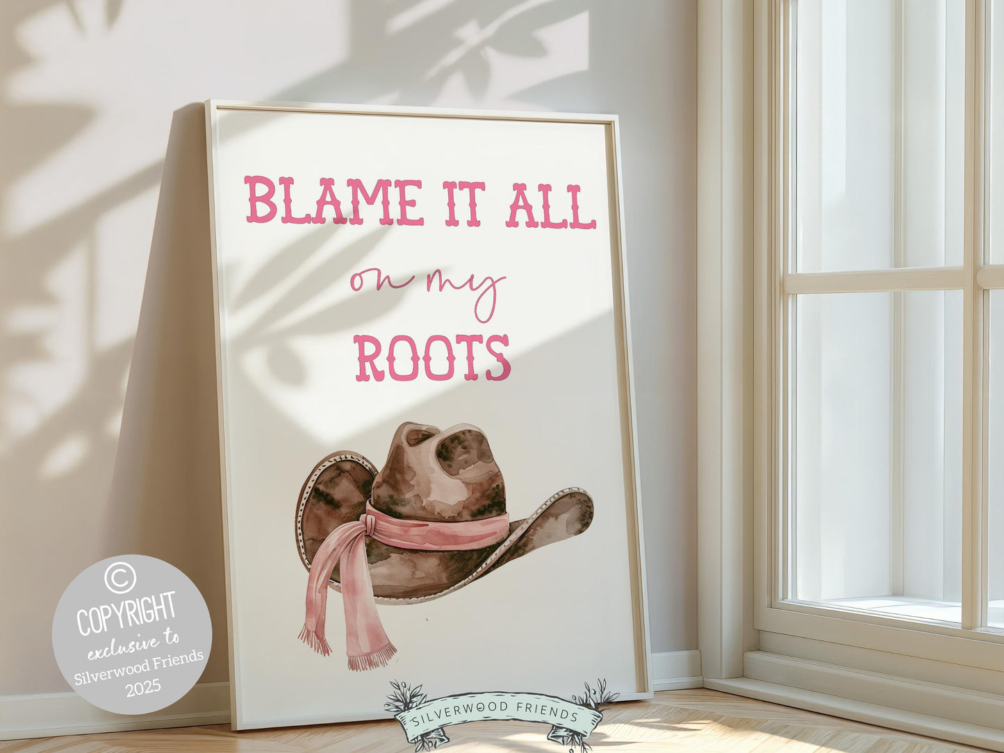 Blame It All On My Roots Pink Cowgirl Hat Print, Cowgirl Nursery Print, Pink Western Wall Decor, Teen Girl Country Wall Decor Digital Print
