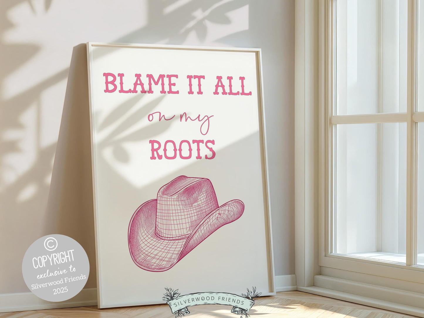 Blame It All On My Roots Pink Cowgirl Hat Print, Cowgirl Nursery Print, Pink Western Wall Decor, Teen Girl Country Wall Decor Digital Print