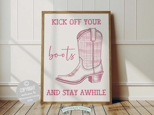 Pink Cowgirl Print, featuring cowgirl boots and quote Kick Off Your Boots and Stay Awhile. Perfect for country themed decor, this stylish artwork makes a lovely addition to a nursery, teen room, or any cowgirl inspired space!