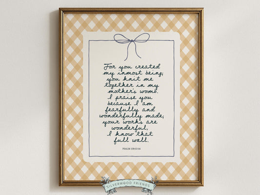 Create a peaceful and faith-filled space with this Psalm 139:13–14 Bible verse print, featuring a yellow and white gingham background, elegant handwritten script in soft blue-black tones, and a sweet coquette bow for a timeless, whimsical touch. A beautiful reminder that every child is wonderfully made and deeply loved by God, perfect for Christian nursery decor, faith-inspired farmyard home decor, and meaningful baby dedication gifts.